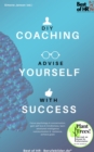 Image for DIY-Coaching - Advise Yourself With Success: Focus Psychology &amp; Concentration, Gain Self-Love &amp; Mindfulness, Learn Emotional Intelligence Communication &amp; Resilience, Achieve Goals