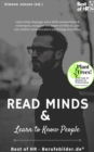 Image for Read Minds &amp; Learn to Know People: Learn Body Language Voice-Skills Manipulation &amp; Techniques, Recognize the Power of Rhetoric, Use Non-Violent Communication Psychology &amp; Profiling