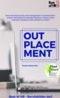 Image for Outplacement: Personnel Restructuring Crisis Management &amp; Communication, Conduct Termination &amp; Employee Interviews, Improve Career Motivation Resilience &amp; Self-Confidence &amp; Restart