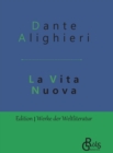 Image for La Vita Nuova : Das neue Leben - Gebundene Ausgabe