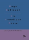 Image for Die freudlose Gasse