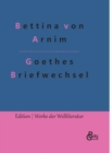 Image for Goethes Briefwechsel : Goethes Briefwechsel mit einem Kinde