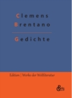 Image for Gedichte : Die besten Gedichte von Clemens Brentano