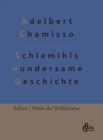 Image for Schlemihls wundersame Geschichte : Als Peter Schlemihl seinen Schatten verkaufte