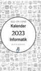 Image for All-In-One Kalender 2023 Informatik : Black Edition Geschenkidee fur Informatiker