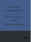Image for Die Trutze von Trutzenberg