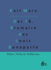 Image for Der achtzehnte Brumaire des Louis Bonaparte