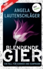 Image for Blendende Gier - Ein Fall f?r Sommer und Kampmann