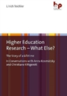 Image for Higher Education Research - What Else?