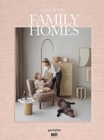 Image for Inspiring family homes  : family-friendly interiors &amp; design