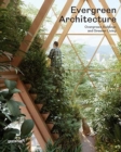 Image for Evergreen architecture  : overgrown buldings and greener living