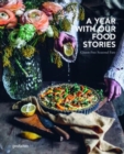 Image for A Year with Our Food Stories