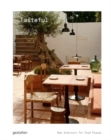 Image for Tasteful : New Interiors for Restaurants and Cafes