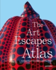 Image for The Art Escapes Atlas