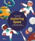Image for Exploring Space : Adventures Across the Universe with Emma and Louis