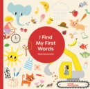 Image for I Find My First Words
