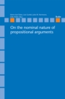 Image for On the Nominal Nature of Propositional Arguments