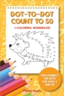 Image for Dot-To-Dot Count to 50 + Coloring Workbook