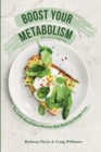 Image for Boost Your Metabolism Diet &amp; Cookbook : The Little Metabolism Booster Diet Book for Weight Loss