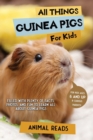 Image for All Things Guinea Pigs For Kids