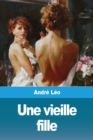 Image for Une vieille fille