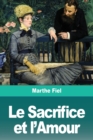 Image for Le Sacrifice et l&#39;Amour