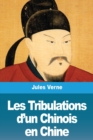 Image for Les Tribulations d&#39;un Chinois en Chine
