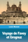 Image for Voyage de Favey et Grognuz