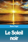 Image for Le Soleil noir