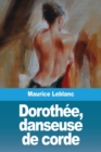 Image for Dorothee, danseuse de corde