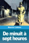 Image for De minuit a sept heures