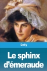 Image for Le Sphinx d&#39;Emeraude