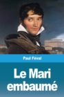 Image for Le Mari embaume