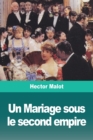 Image for Un Mariage sous le second empire