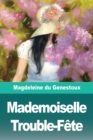 Image for Mademoiselle Trouble-Fete