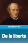 Image for De la liberte