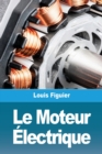 Image for Le Moteur Electrique