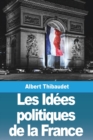 Image for Les Idees politiques de la France