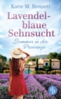 Image for Lavendelblaue Sehnsucht : Sommer in der Proven?e