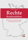 Image for Rechte Kontinuitaten : Rassismus und Neonazismus in Deutschland seit 1945: Eine Dokumentation