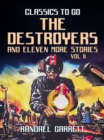 Image for Destroyers and eleven more Stories Vol II