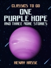 Image for One Purple Hope and three more Stories