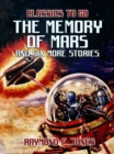 Image for Memory of Mars and six more Stories