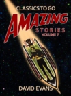 Image for Amazing Stories Volume 7
