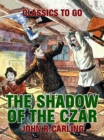 Image for Shadow of the Czar