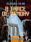 Image for Trace of Memory