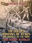 Image for Golden Amazons of Venus and Goddess of the Moon