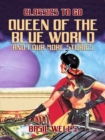 Image for Queen of the Blue World and four more stories