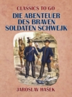 Image for Die Abenteuer des braven Soldaten Schwejk