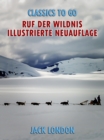Image for Ruf der Wildnis - Illustrierte Neuauflage